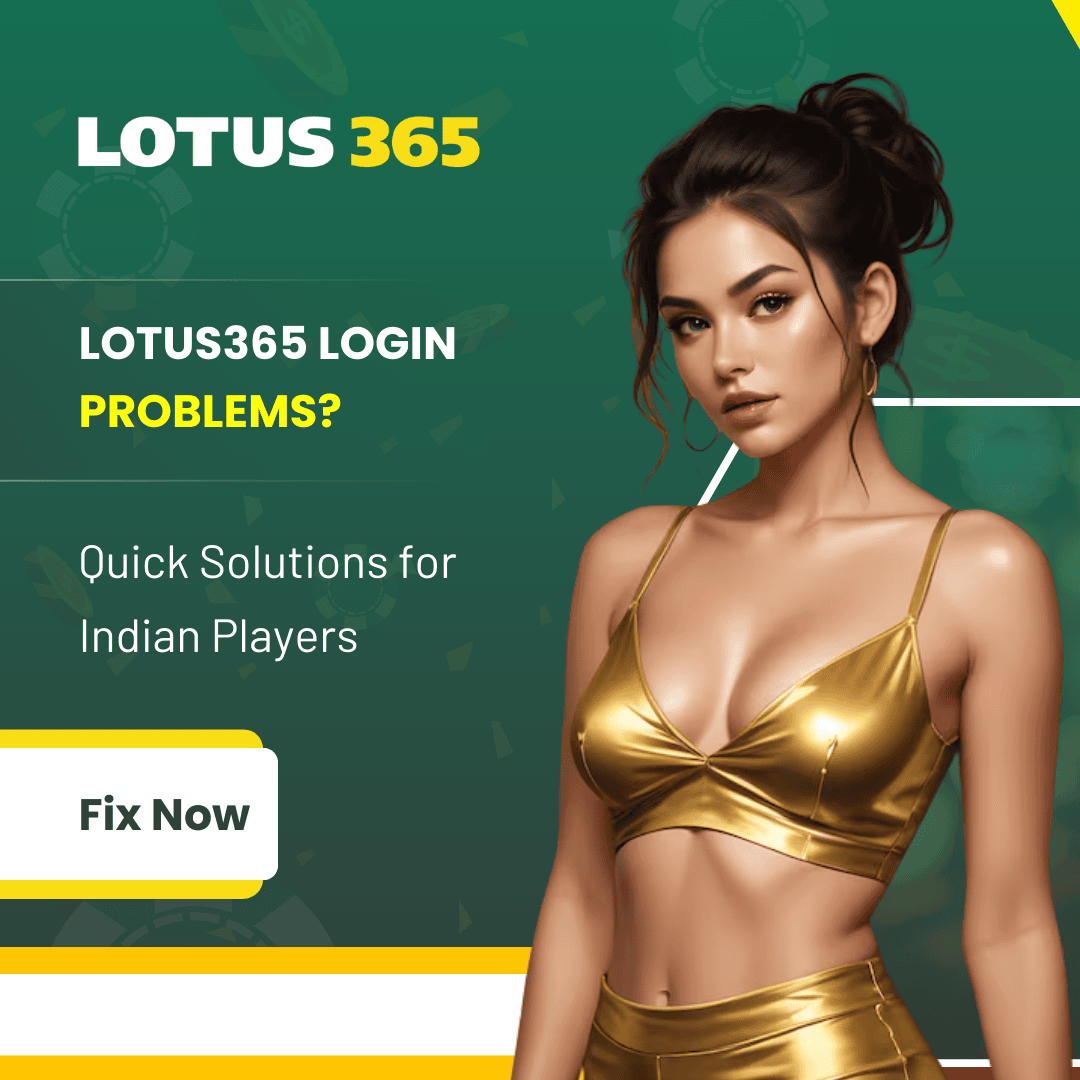 Lotus365 Login Problems Quick Solutions for Indian Players