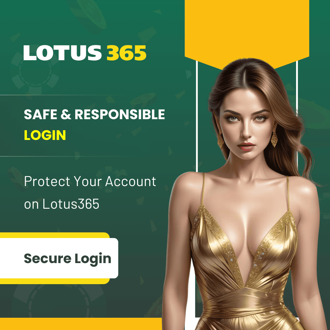 Safe & Responsible Login – Protect Your Account on Lotus365