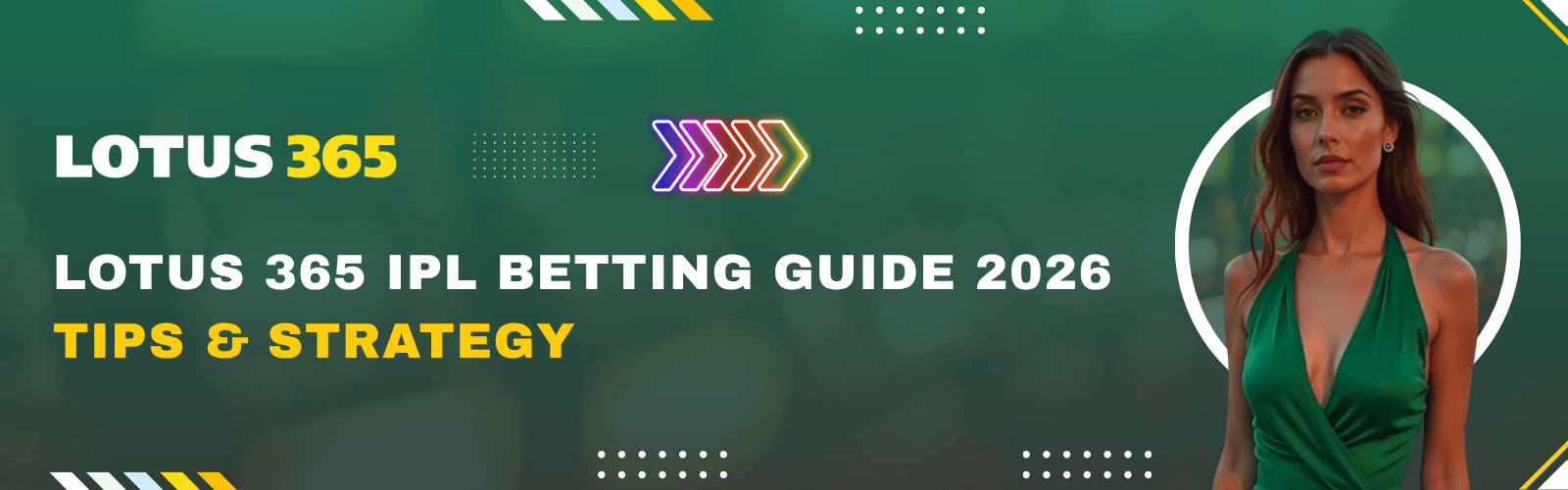 Lotus 365 IPL Betting Guide 2026 – Tips & Strategy