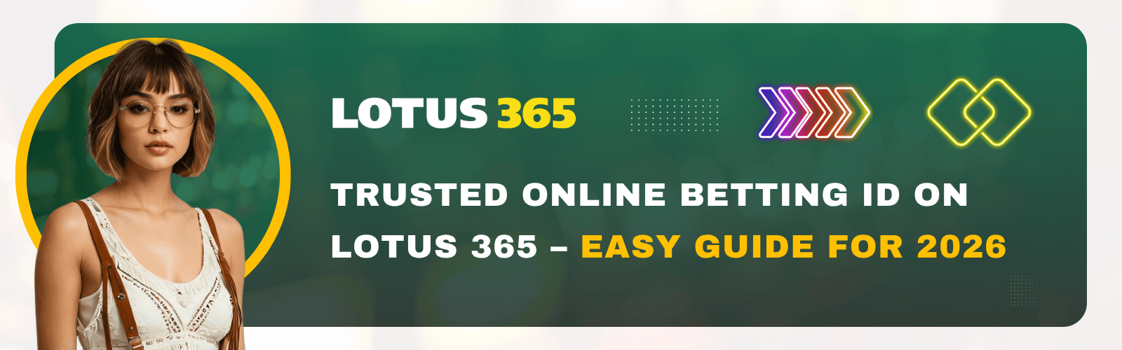 Trusted Online Betting ID on Lotus 365 – Easy Guide for 2026