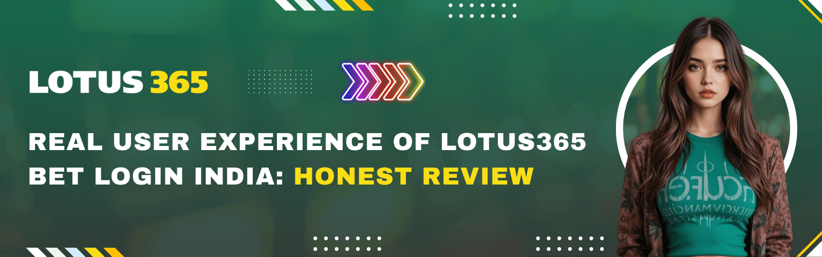 Real User Experience of Lotus365