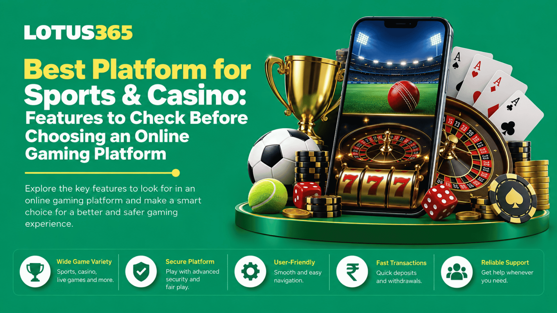 Best Platform for Sports & Casino Features to Check Before Choosing an Online Gaming Platform