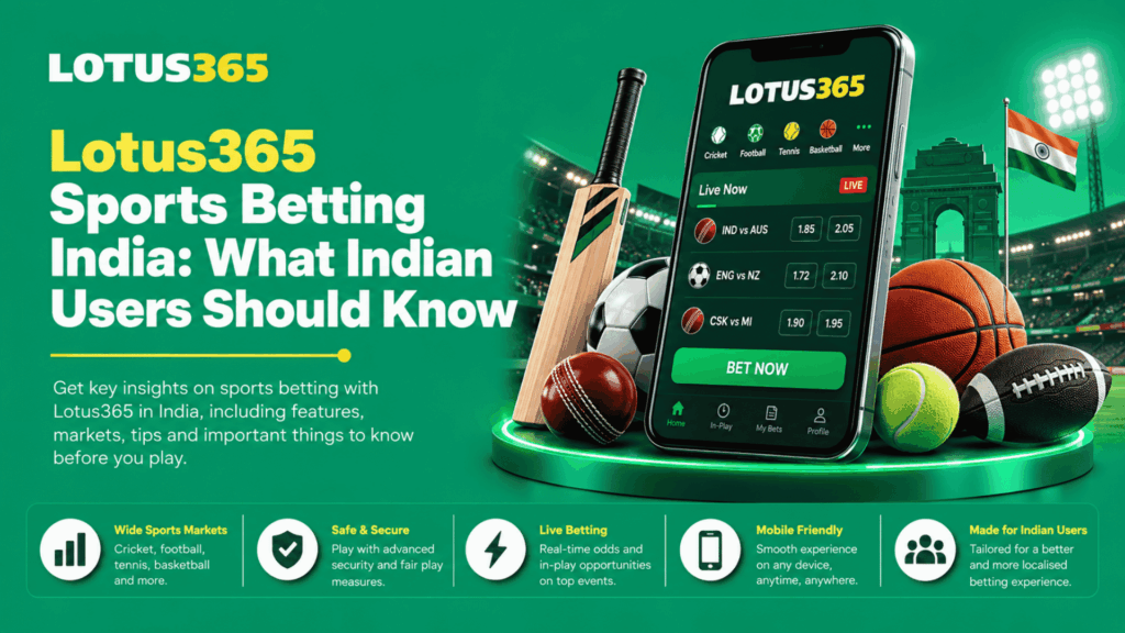 Lotus365 Sports Betting India What Indian Users Should Know