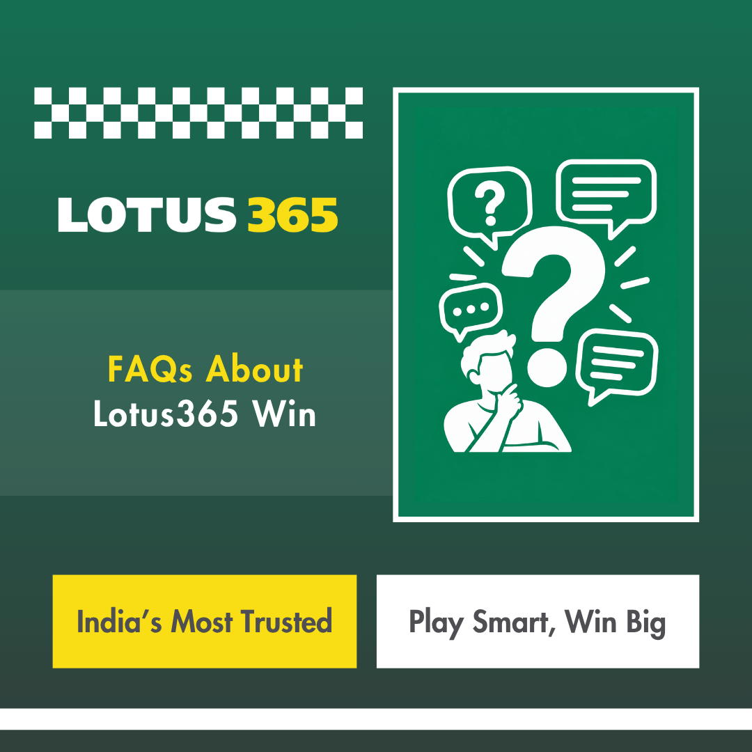 FAQs About Lotus365 Win