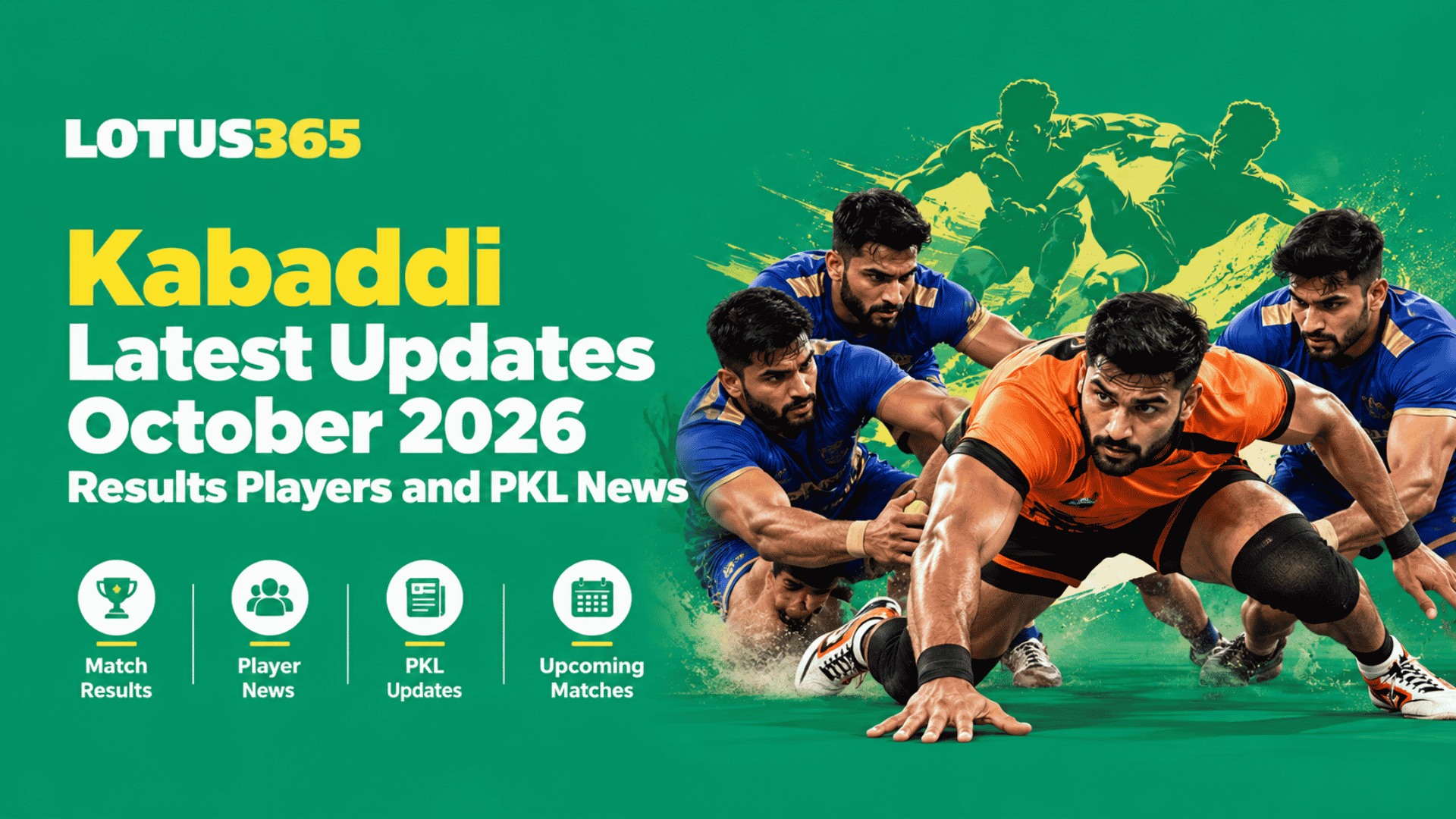 Kabaddi Latest Updates October 2026 Results Players and PKL News